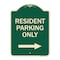 Signmission Reserved Parking Resident Parking W/ Right Arrow Heavy-Gauge Aluminum Sign, 24" x 18", G-1824-23037 A-DES-G-1824-23037 - alternate 1